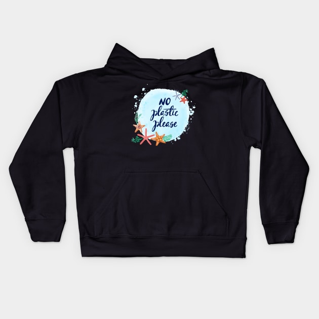 'No Plastic Please' Ocean Conservation Shirt Kids Hoodie by ourwackyhome